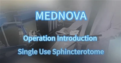 Operation Video Of MEDNOVA Single Use Sphincterotome